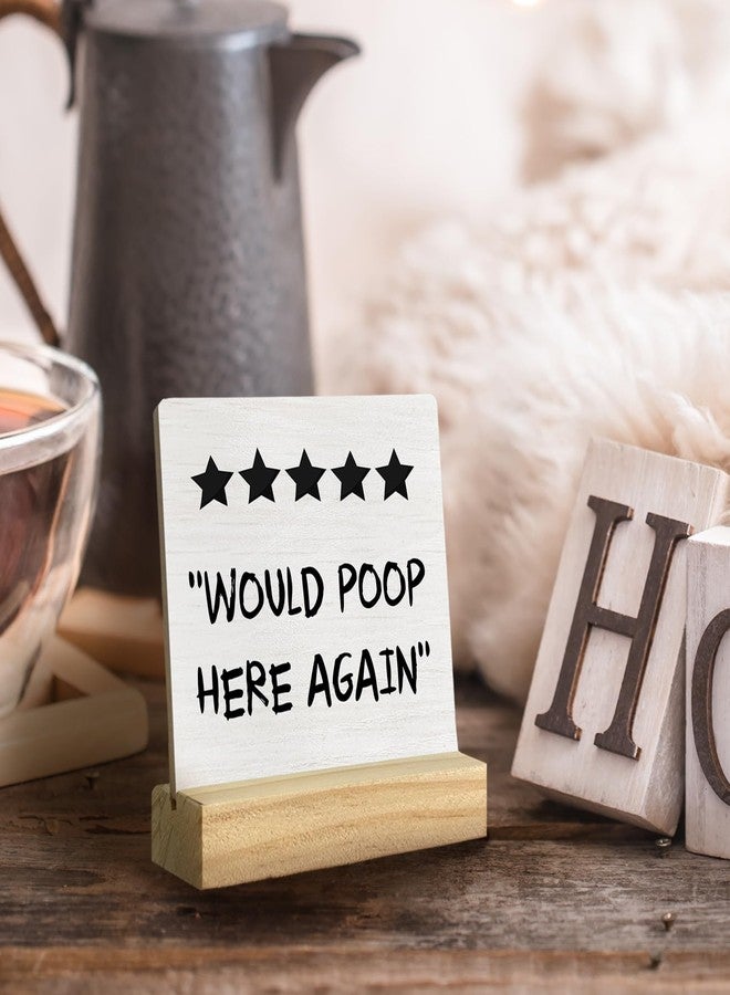QASHWEY Would Poop Here Again Bathroom Sign, Funny Bathroom Wood Table Signs, Funny Quote Bathroom Restroom Toilet Decor, Funny Fun Bathroom Sign Wooden Plaque with Wooden Stand for Bathroom - Image 3
